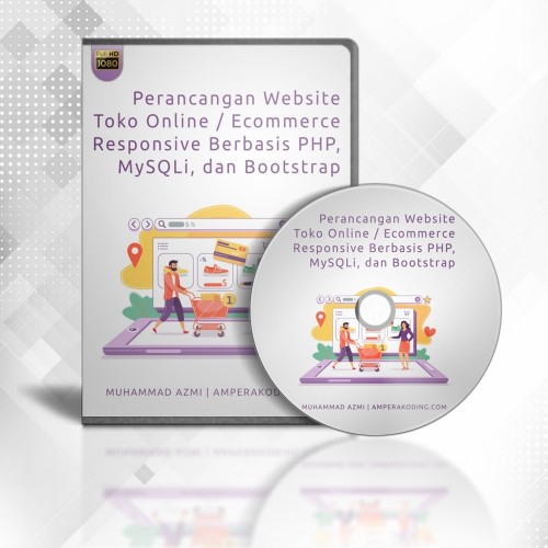 DVD Tutorial Perancangan Website Toko Online/ E-Commerce Responsive Berbasis PHP, MySqli, dan Bootstrap